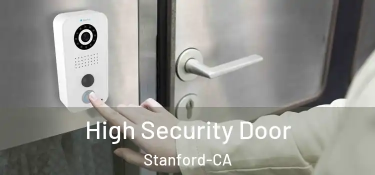  High Security Door Stanford-CA
